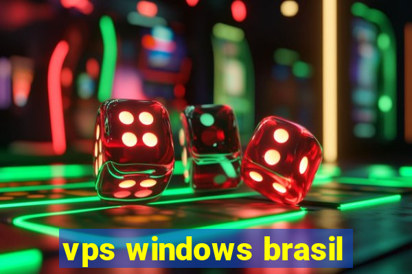 vps windows brasil